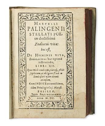 PALINGENIUS STELLATUS, MARCELLUS [i. e., pseud. of PIETRO ANGELO MANZOLLI]. Zodiacus vitae. 1600